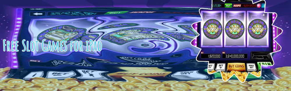 Best slot games for ipad