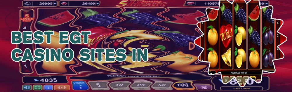Egt online slot sites
