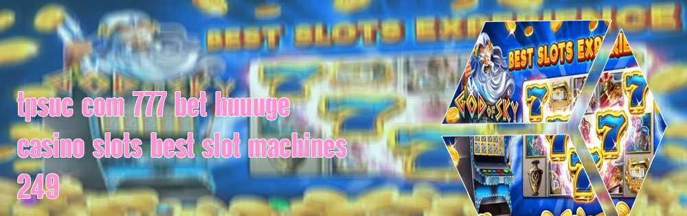 Huuuge casino slots best slot machines