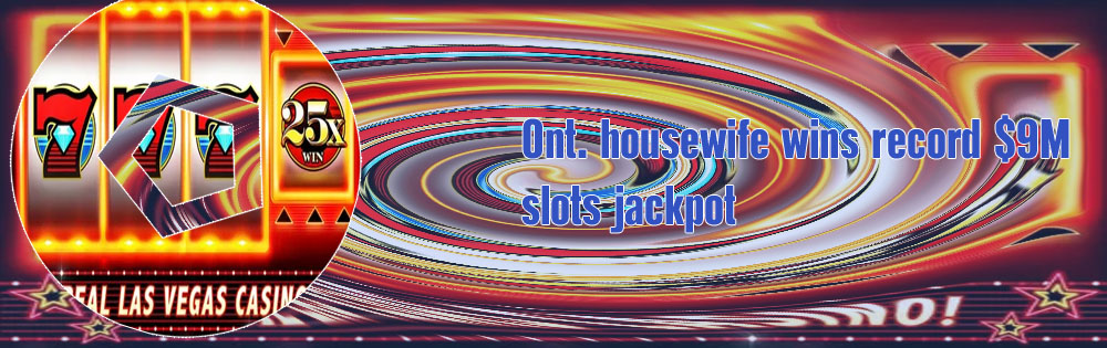 Slots win in Canada